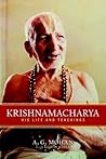 Krishnamacharya by A.G. Mohan Krishnamacharya by A.G. Mohan