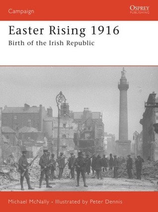 Easter Rising 1916: Birth of the Irish Republic (Campaign, 180)