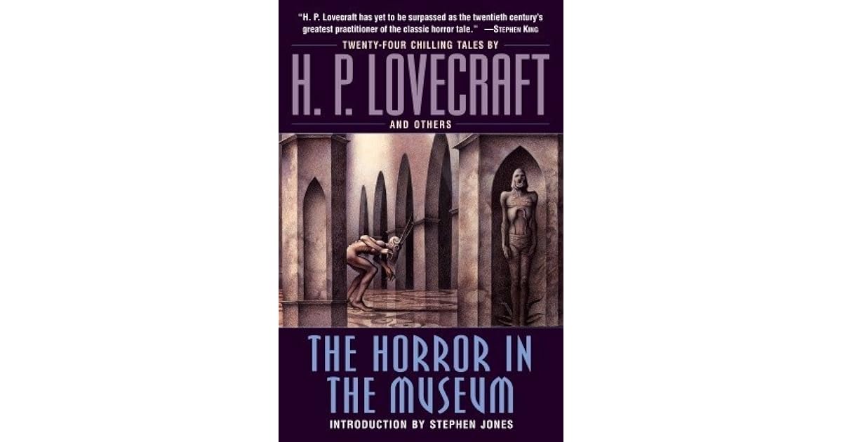 The Horror in the Museum by H.P. Lovecraft