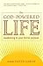 The God-Powered Life: Awake...