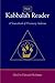 The Kabbalah Reader: A Sourcebook of Visionary Judaism