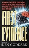 First Evidence: A Novel