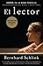 El lector (Movie Tie-in Edition) / The Reader by Bernhard Schlink El lector (Movie Tie-in Edition) / The Reader by Bernhard Schlink
