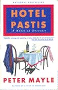 Hotel Pastis: A Novel of Provence