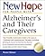 New Hope for People with Alzheimer's and Their Caregivers by Porter Shimer