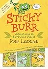 Sticky Burr by John Lechner Sticky Burr by John Lechner