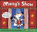 Maisy's Show: A Maisy Pop-up-and-Play Book