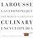 Larousse Gastronomique by Larousse