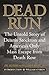 Dead Run: The Untold Story of Dennis Stockton and America's Only Mass Escape from Death Row