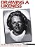 Drawing a Likeness by Douglas R. Graves
