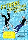 Extreme Perspective! For Artists by David Chelsea