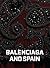 Balenciaga and Spain by Hamish Bowles