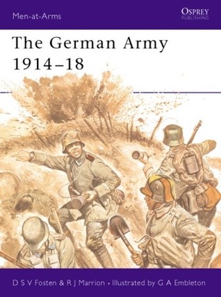 The German Army 1914–18 (Men-at-Arms, 80)