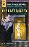 The Last Quarry: ...