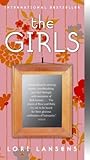 The Girls by Lori Lansens