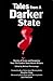 Tales from a Darker State :...