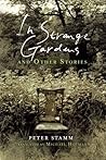 In Strange Garden...