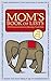 Mom's Book of Lists: 100 Practical Lists for Raising Your Kids (Code Busters Club)