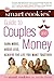 The Smart Cookies' Guide to Couples and Money by Jennifer Barrett