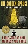 The Golden Spruce by John Vaillant