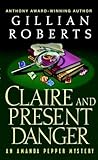 Claire and Present Danger (Amanda Pepper, #11)