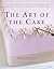 The Art of the Cake by Mich Turner