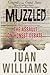 Muzzled: The Assault on Hon...