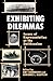 Exhibiting Dilemmas: Issues...