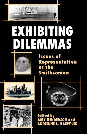 Exhibiting Dilemmas: Issues of Representation at the Smithsonian (Paperback)