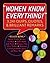 Women Know Everything!: 3,241 Quips, Quotes, and Brilliant Remarks