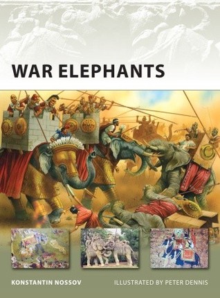 War Elephants (Osprey New Vanguard #150)