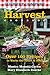Harvest Cookbook: Country Comfort: Over 100 Recipes to Warm the Heart & Soul