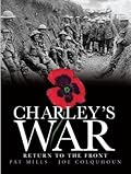 Charley's War, Volume 5: Return to the Front