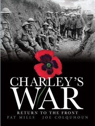 Charley's War, Volume 5: Return to the Front (Hardcover)