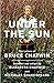 Under the Sun: The Letters of Bruce Chatwin