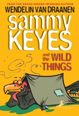 Sammy Keyes And The Wild Things By Wendelin Van Draanen Sammy Keyes And The Wild Things By Wendelin Van Draanen