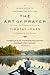 The Art of Prayer: A Simple...