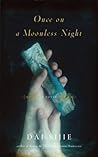 Once on a Moonless Night