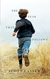The Year That Follows by Scott Lasser