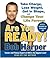 Are You Ready!: To Take Charge, Lose Weight, Get in Shape, and Change Your Life Forever