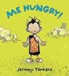 Me Hungry! by Jeremy Tankard