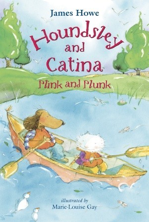 Houndsley and Catina Plink and Plunk (Houndsley and Catina, #4)