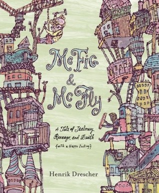 McFig and McFly: A Tale of Jealousy, Revenge, and Death