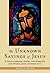 The Unknown Sayings of Jesus