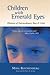 Children with Emerald Eyes:...