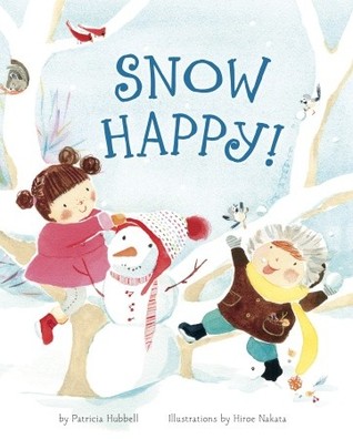 Snow Happy! (Hardcover)