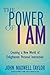 The Power of I Am: Creating...