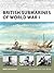 British Submarines of World...