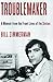 Troublemaker: A Memoir From...