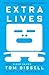 Extra Lives: Why Video Game...